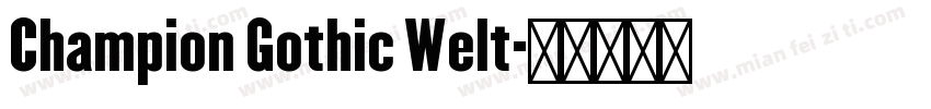 Champion Gothic Welt字体转换